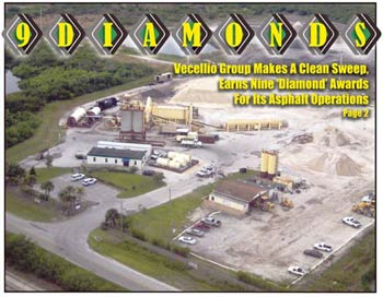 Vecellio Group makes a clean sweep, earns nine 'Diamond" Awards for it's asphalt operations. Ranger Constructions Grant, FL, plant.