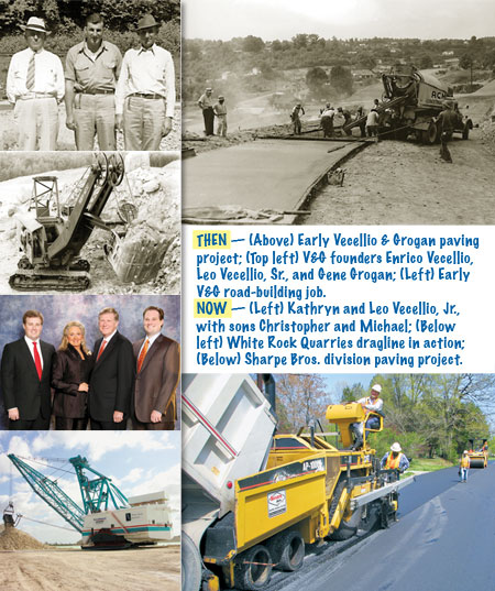 THEN — Early V&G paving project; V&G founders Enrico Vecellio, Leo Vecellio, Sr., and Gene Grogan; Early V&G road-building job. NOW — Kathryn and Leo 
